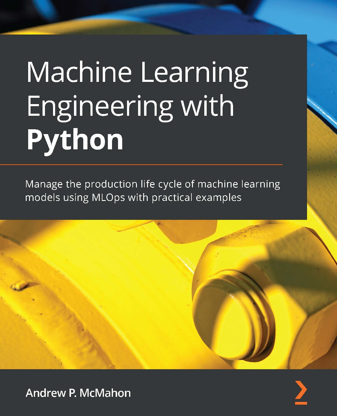 Machine Learning Engineering with Python