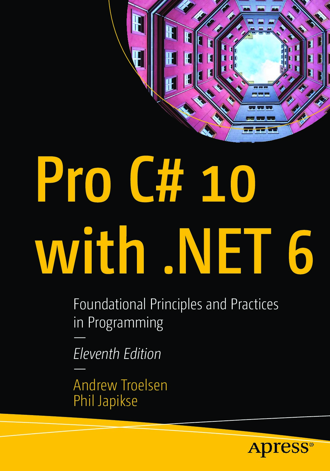 Pro C# 10 with .NET 6