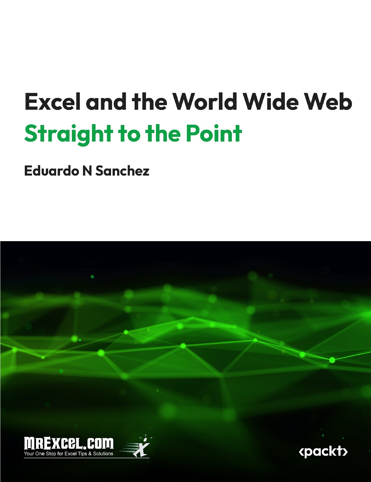 Excel & The World Wide Web Straight to the Point