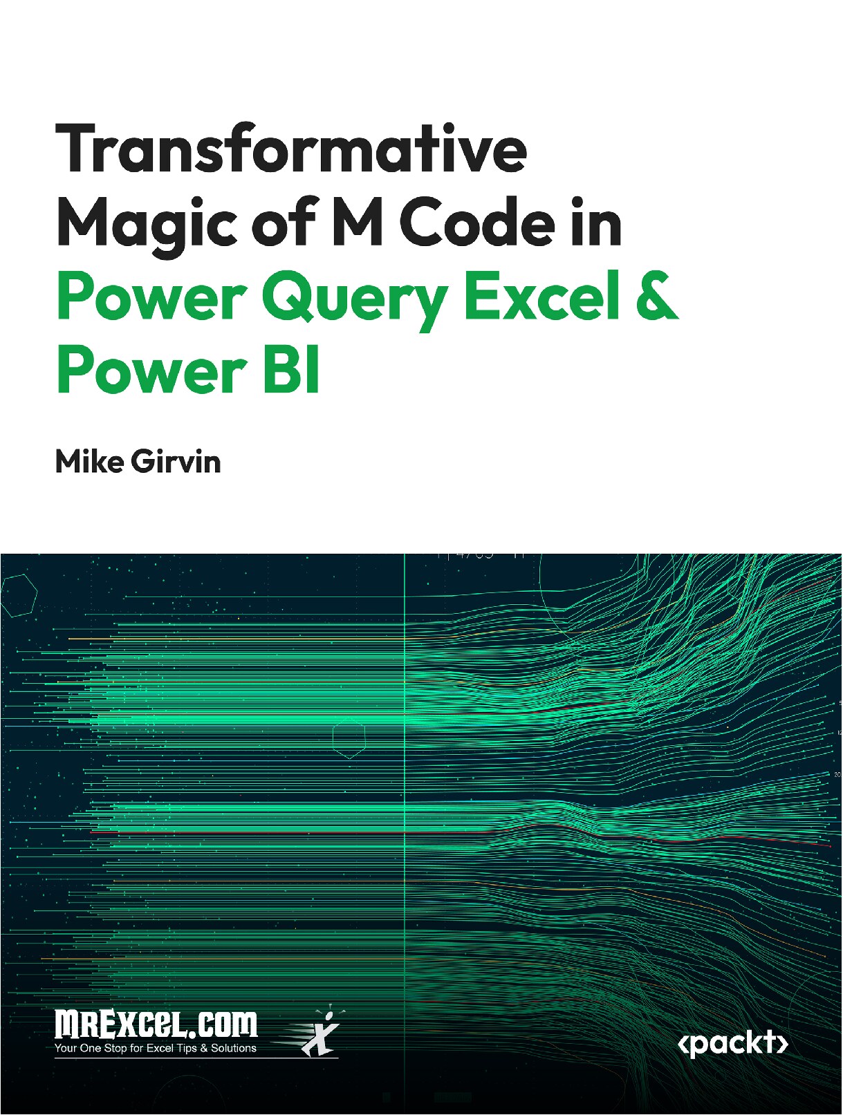 The Transformative Magic of Power Query M Code in Excel and Power BI
