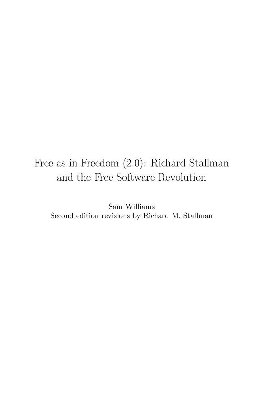 Free as in Freedom 2.0 - Richard Stallman and the Free Software Revolution