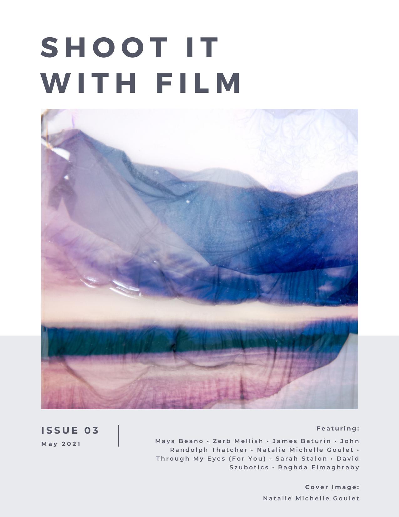 Shoot It With Film Magazine Issue 03