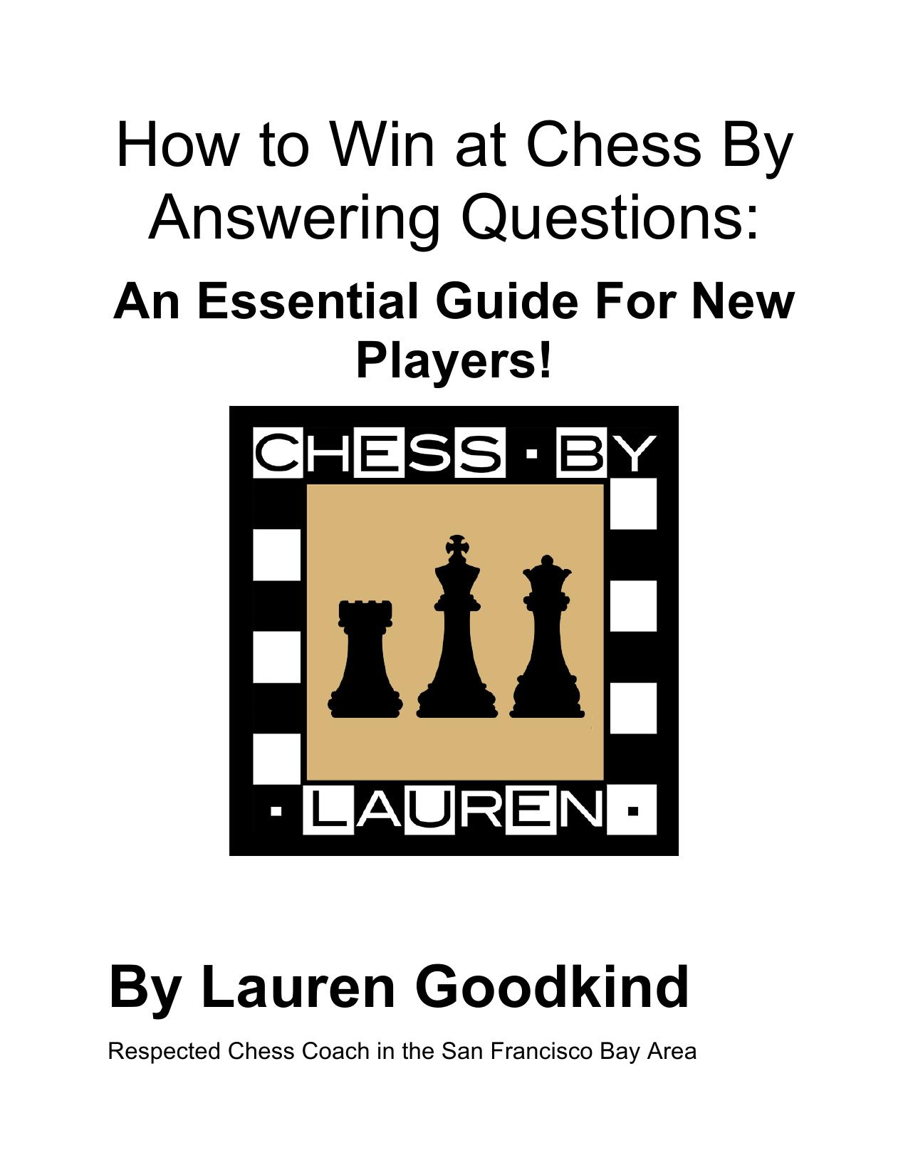 How To Win at Chess By Asking Questions