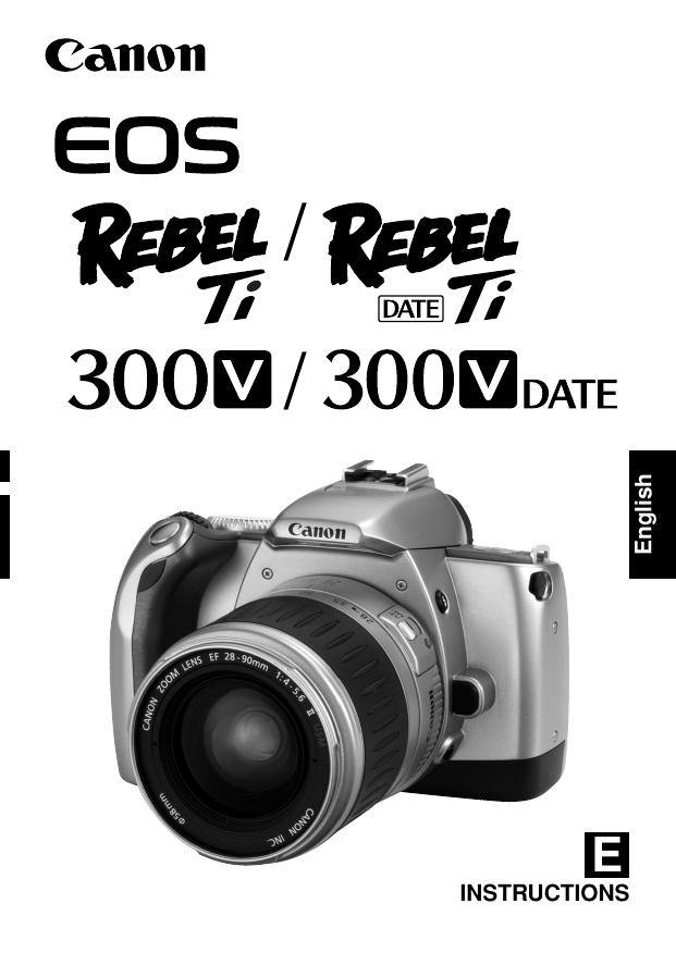 Canon EOS Rebel Ti 300V Manual