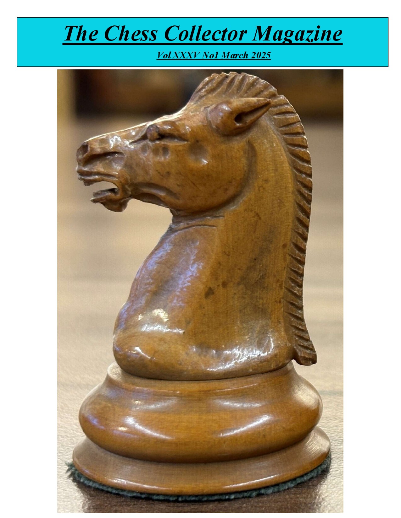 Chess Collector Magazine - Vol XXXV No1 Mar 2025_Final